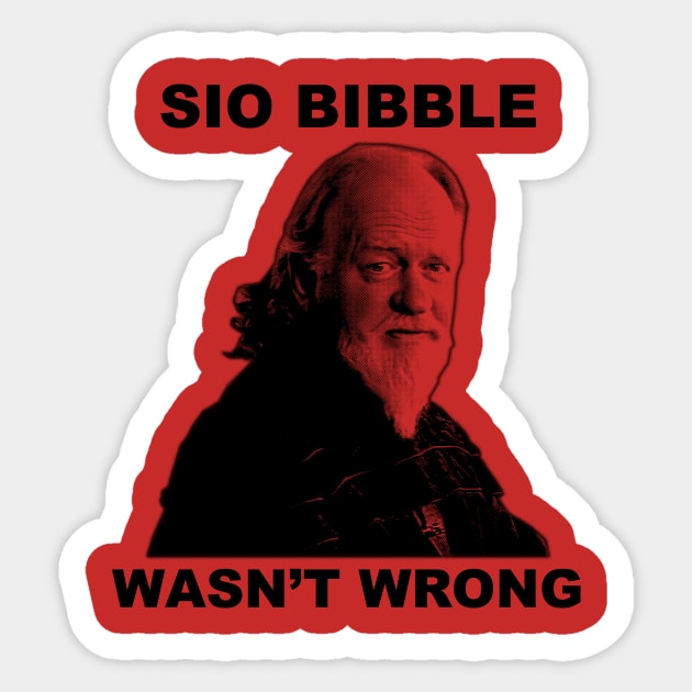 Sio Bibble Wasn't Wrong Sticker by Star Wars Minute